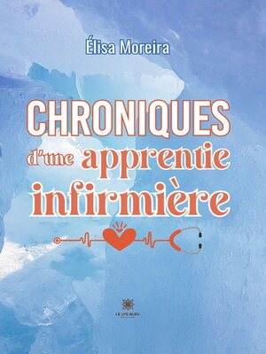 cover image of Chroniques d'une apprentie infirmière